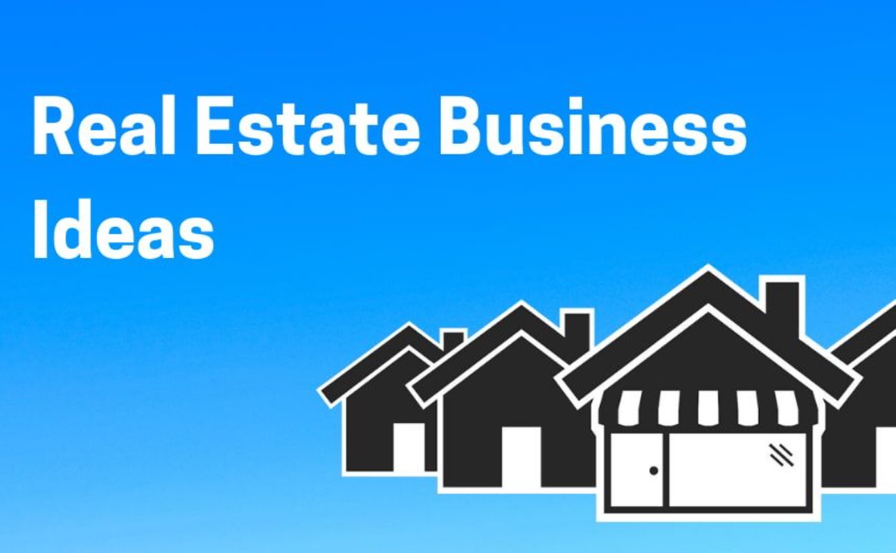 The Simple Steps to Starting a Real Estate Business in 2022