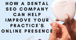 How a Dental SEO Company Can Help Improve Your Practice's Online Presence