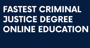 Fastest Criminal Justice Degree Online Education