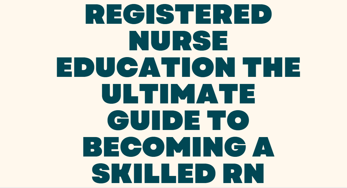 Registered Nurse Education