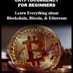 Cryptocurrency for Beginners